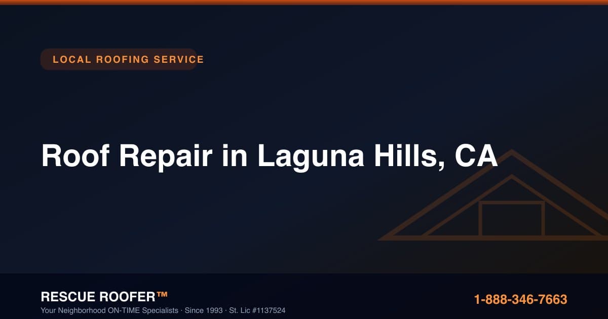 Roof Repair in Laguna Hills, CA
